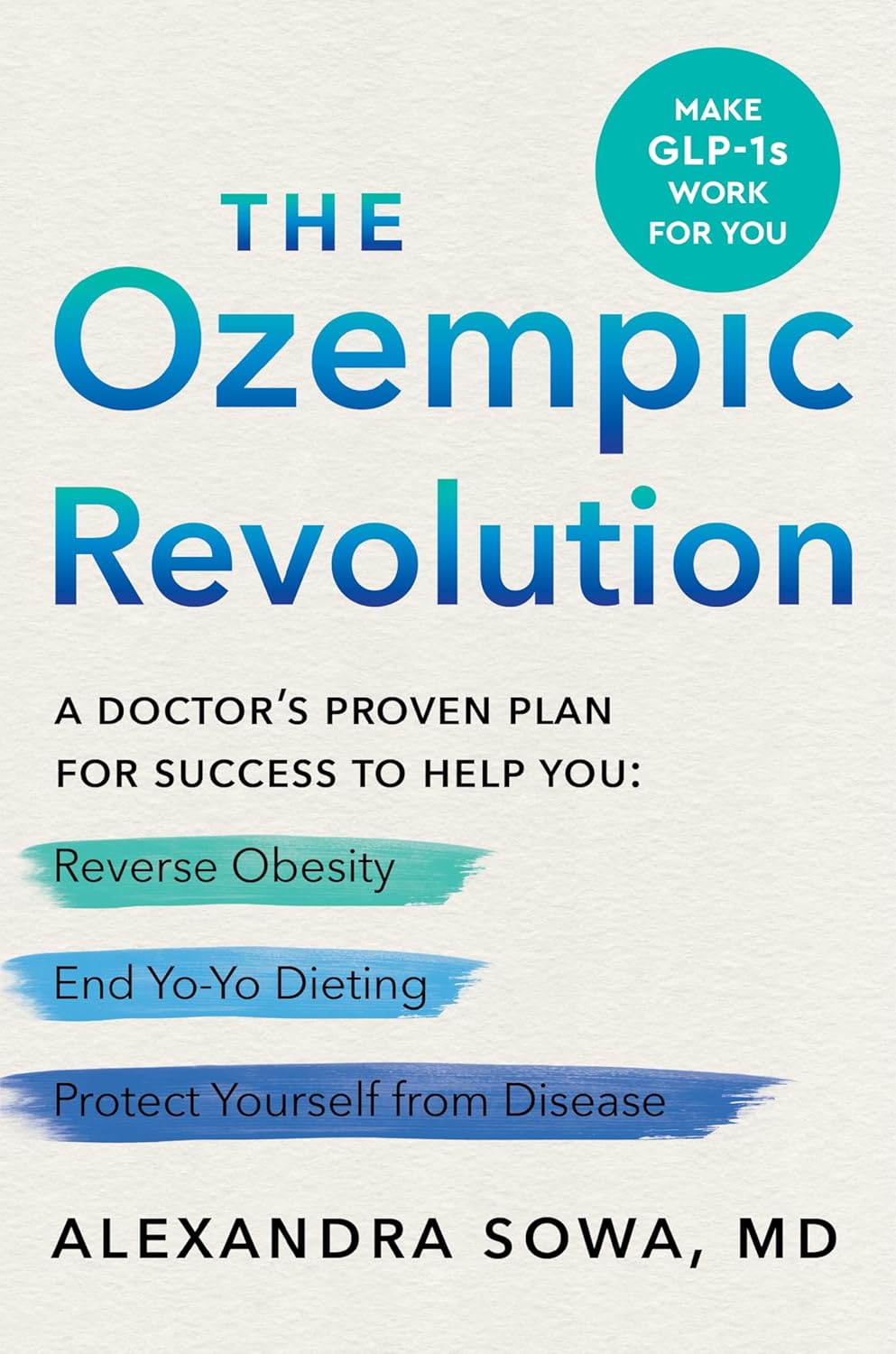 The Ozempic Revolution: A Doctor’s Proven Plan For Success T…